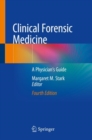 Image for Clinical Forensic Medicine : A Physician&#39;s Guide