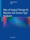 Image for Atlas of Surgical Therapy for Migraine and Tension-Type Headache