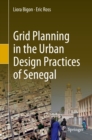 Image for Grid Planning in the Urban Design Practices of Senegal