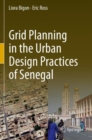 Image for Grid Planning in the Urban Design Practices of Senegal