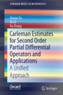 Image for Carleman Estimates for Second Order Partial Differential Operators and Applications : A Unified Approach