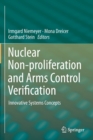 Image for Nuclear Non-proliferation and Arms Control Verification