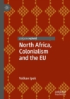 Image for North Africa, Colonialism and the EU