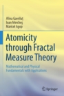 Image for Atomicity through Fractal Measure Theory