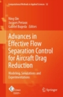 Image for Advances in effective flow separation control for aircraft drag reduction: modeling, simulations and experimentations