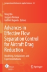 Image for Advances in Effective Flow Separation Control for Aircraft Drag Reduction : Modeling, Simulations and Experimentations
