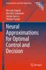 Image for Neural Approximations for Optimal Control and Decision