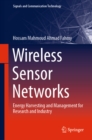 Image for Wireless Sensor Networks: Energy Harvesting and Management for Research and Industry