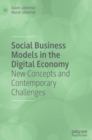 Image for Social Business Models in the Digital Economy