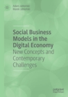 Image for Social business models in the digital economy  : new concepts and contemporary challenges