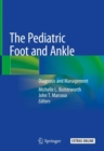 Image for The Pediatric Foot and Ankle