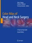 Image for Color Atlas of Head and Neck Surgery: A Step-by-Step Guide