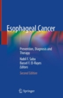 Image for Esophageal Cancer: Prevention, Diagnosis and Therapy