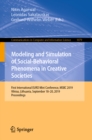 Image for Modeling and simulation of social-behavioral phenomena in creative societies: first International EURO Mini Conference, MSBC 2019, Vilnius, Lithuania, September 18-20, 2019, proceedings : 1079