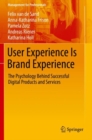 Image for User Experience Is Brand Experience: The Psychology Behind Successful Digital Products and Services