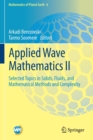 Image for Applied Wave Mathematics II : Selected Topics in Solids, Fluids, and Mathematical Methods and Complexity
