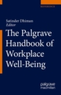 Image for The Palgrave handbook of workplace well-being