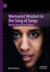Image for Womanist wisdom in the song of songs: secrets of an African princess