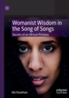 Image for Womanist wisdom in the song of songs  : secrets of an African princess