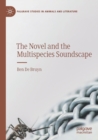 Image for The Novel and the Multispecies Soundscape