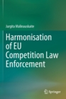 Image for Harmonisation of EU Competition Law Enforcement