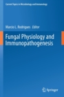 Image for Fungal Physiology and Immunopathogenesis