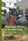 Image for Palestinian Theatre in the West Bank
