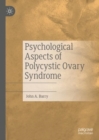 Image for Psychological aspects of polycystic ovary syndrome