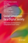 Image for Social Simulation for a Digital Society: Applications and Innovations in Computational Social Science