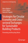 Image for Strategies for Circular Economy and Cross-sectoral Exchanges for Sustainable Building Products