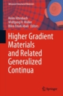Image for Higher Gradient Materials and Related Generalized Continua