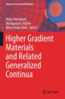 Image for Higher Gradient Materials and Related Generalized Continua