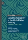Image for Social sustainability in the global wine industry: concepts and cases