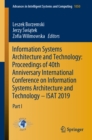 Image for Information systems architecture and technology: proceedings of 40th anniversary International Conference on Information Systems Architecture and Technology - ISAT 2019. : volume 1050