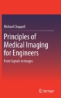 Image for Principles of Medical Imaging for Engineers