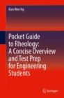 Image for Pocket Guide to Rheology: A Concise Overview and Test Prep for Engineering Students