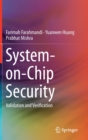 Image for System-on-Chip Security : Validation and Verification
