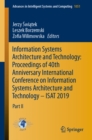Image for Information systems architecture and technology: proceedings of 40th anniversary International Conference on Information Systems Architecture and Technology - ISAT 2019. : volume 1051