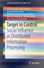Image for Target in Control : Social Influence as Distributed Information Processing