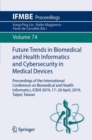 Image for Future Trends in Biomedical and Health Informatics and Cybersecurity in Medical Devices