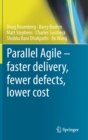 Image for Parallel Agile – faster delivery, fewer defects, lower cost