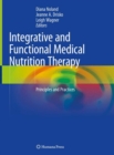 Image for Integrative and Functional Medical Nutrition Therapy : Principles and Practices