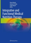 Image for Integrative and Functional Medical Nutrition Therapy: Principles and Practices