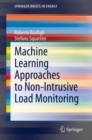 Image for Machine Learning Approaches to Non-Intrusive Load Monitoring