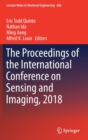 Image for The Proceedings of the International Conference on Sensing and Imaging, 2018