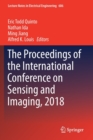 Image for The Proceedings of the International Conference on Sensing and Imaging, 2018