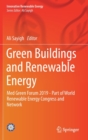Image for Green Buildings and Renewable Energy : Med Green Forum 2019 - Part of World Renewable Energy Congress and Network