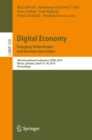 Image for Digital Economy: Emerging Technologies and Business Innovation : 4th International Conference, Icdec 2019, Beirut, Lebanon, April 15-18, 2019, Proceedings