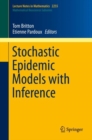 Image for Stochastic Epidemic Models with Inference. : 2255