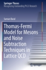 Image for Thomas-Fermi Model for Mesons and Noise Subtraction Techniques in Lattice QCD